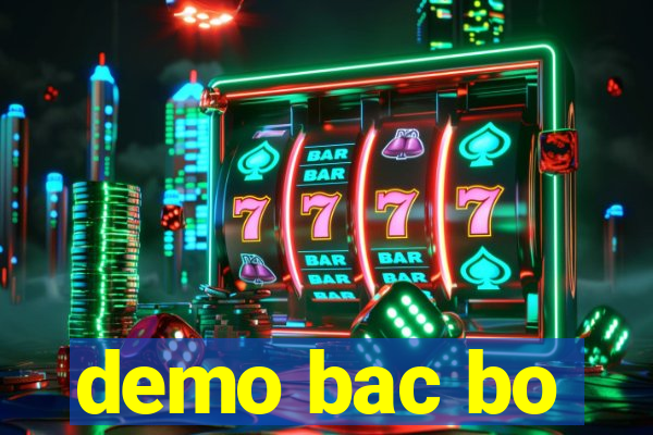 demo bac bo